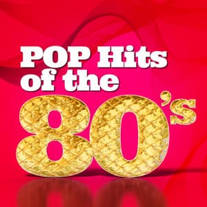 Pop Hits of the 80's - 80's Pop