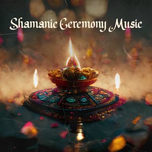 Shamanic Ceremony Music - Mysterious World Music