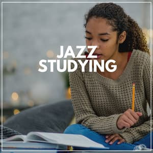 Jazz Studying - Soft Jazz Playlist