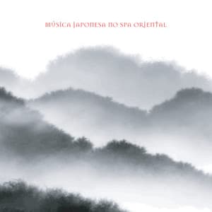 Música Japonesa no Spa Oriental: Respiração Profunda e Massagem para Relaxamento - Tempo de Música Oriental