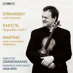Stravinsky, Bartók & Martinů: Violin Works - Frank Peter Zimmermann