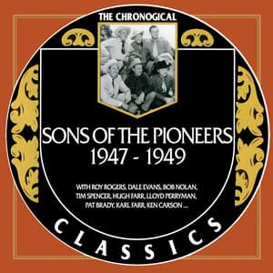 Sons Of The Pioneers 1947-1949 - Sons of the Pioneers