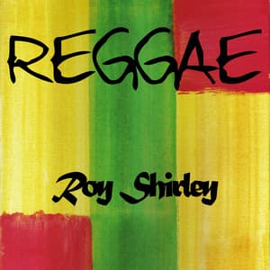 Reggae Roy Shirley - Roy Shirley
