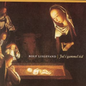 Jul I Gammel Tid - Rolf Lislevand