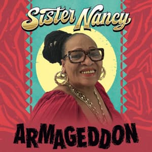 Armageddon - Sister Nancy