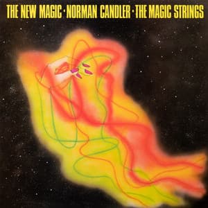 The New Magic - Norman Candler & the Magic Strings - Norman Candler Magic Strings