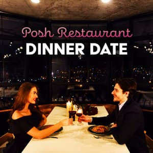 Posh Restaurant Dinner Date: Jazz Music with Modern Beats for Elegant Restaurants - Restaurant Jazz Music Collection