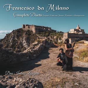 Francesco da Milano Complete Duets - Francesco da Milano