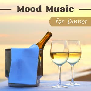Mood Music for Dinner - Relaxing Piano Music for Restaurants - Music for Focus and Concentration