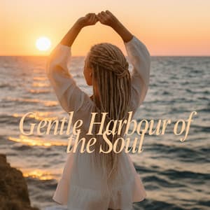 Gentle Harbour of the Soul - Steven Gorden