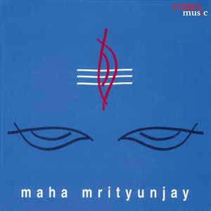 Maha Mrityunjay - Rattan Mohan Sharma