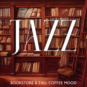 Jazz Bookstore & Fall Coffee Mood - Background Piano Music Ensemble