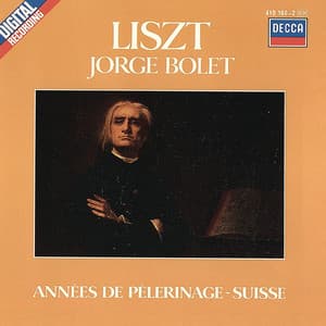 Liszt: Piano Works Vol. 5 - Années de Pèlerinage - Suisse - Franz Liszt