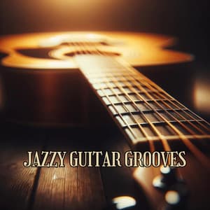 Jazzy Guitar Grooves - Jazz Guitar Collection