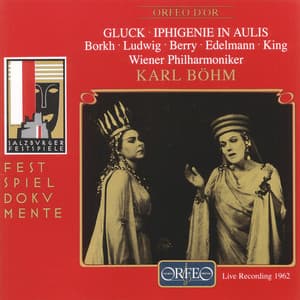 Iphigenie in Aulis - Christoph Willibald Gluck