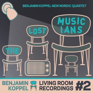 The Lost Musicians - Benjamin Koppel