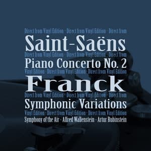 Saint-Saëns: Piano Concerto No. 2, Op. 22 - Franck: Symphonic Variations, M. 46 - Symphony Of The Air