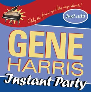 Instant Party - Gene Harris