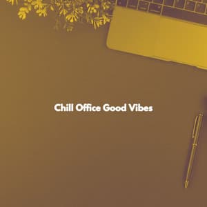 Chill Office Good Vibes - Coffee Shop Jazz Relax