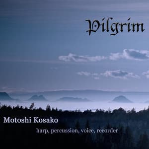 Pilgrim - Motoshi Kosako