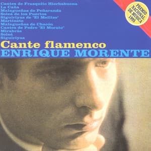 Cante Flamenco - Enrique Morente