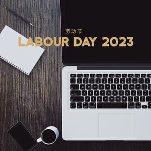 劳动节 Labour Day 2023 – New Chinese Instrumental Music To Take A Rest - Flower Dragon Power