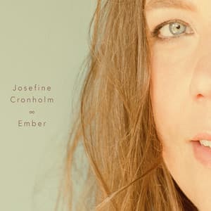 Ember - Josefine Cronholm