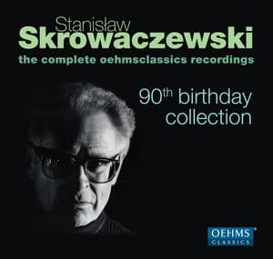 Stanislaw Skrowaczewski: 90th Birthday Collection - Stanisław Skrowaczewski