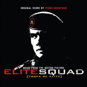 Elite Squad - Pedro Bromfman