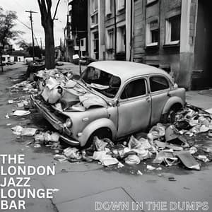 Down in the Dumps - London Inc