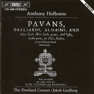 Holborne: Pavans, Galliards, Almains, and Other Short Airs - Anthony Holborne