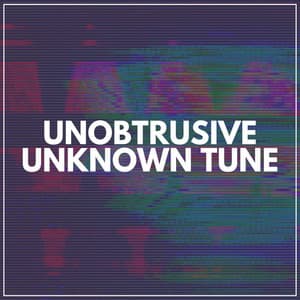 Unobtrusive Unknown Tune - White Noise ASMR