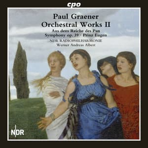 Graener: Orchestral Works, Vol. 2 - Paul Graener