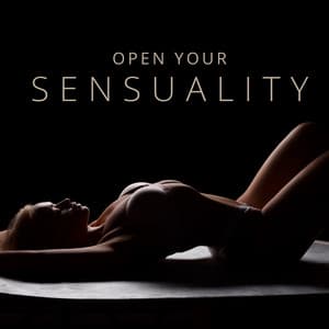 Open Your Sensuality - Kenny Woid