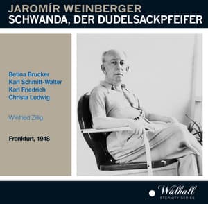 Weinberger: Schwanda, der Dudelsackpfeifer - Jaromír Weinberger