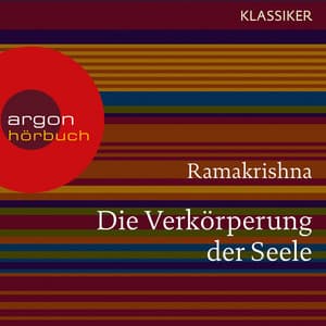 Ramakrishna. Die Verkörperung der Seele - Ramakrishna