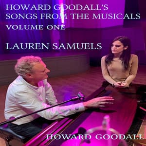 Howard Goodall's Songs from the Musicals Vol. 1 - Howard Goodall
