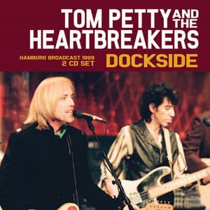 Dockside - Tom Petty