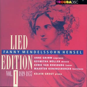 Mendelssohn-Hensel: Lied Edition, Vol. 1 - Fanny Mendelssohn