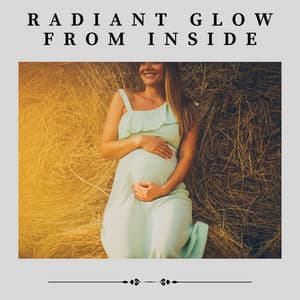 Radiant Glow from Inside - Heartbeat Sound for Baby