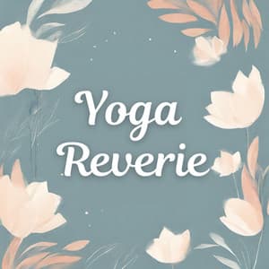 Yoga Reverie - Oasis of Relaxation Meditation