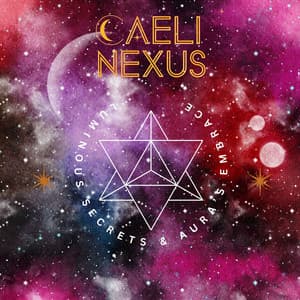 Luminous Secrets & Aura’s Embrace - Caeli Nexus