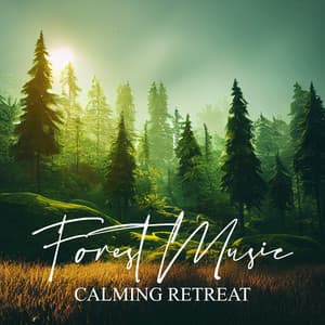 Forest Music: Calming Retreat in the Green Temple, 53 Minute Nap - Forest Hills Music Universe