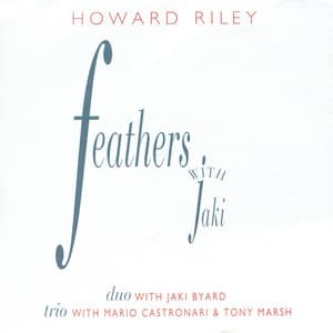 Feathers with Jaki - Howard Riley