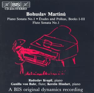 Martinu: Piano Sonata / Etudes and Polkas / Flute Sonata No. 1 - Bohuslav Martinů