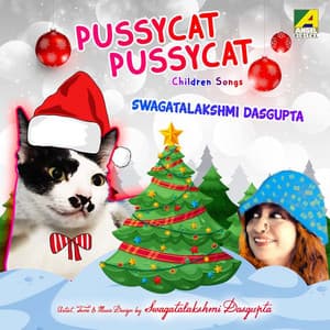 Pussy Cat Pussy Cat - Swagatalakshmi Dasgupta