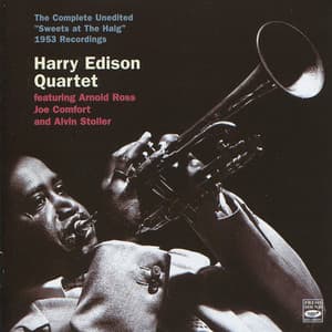 The Complete Unedited Sweets At The Haig 1953 - Harry "Sweets" Edison