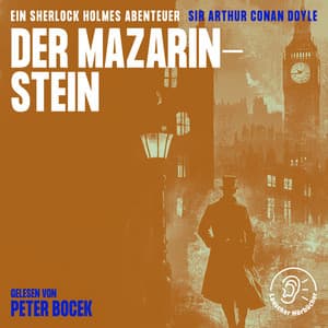 Der Mazarin-Stein - Sherlock Holmes - Die Klassiker