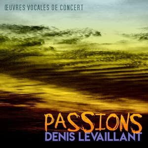 Passions - Denis Levaillant