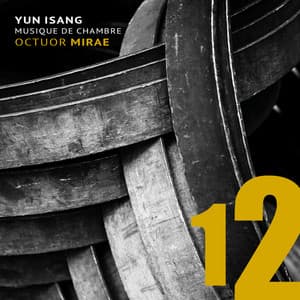Isang Yun: Musique de Chambre - Isang Yun